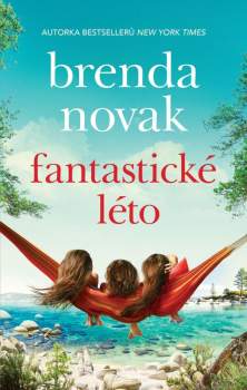 Brenda Novak: Fantastické léto