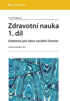 Zdravotní nauka 1. díl - Stavba lidského těla