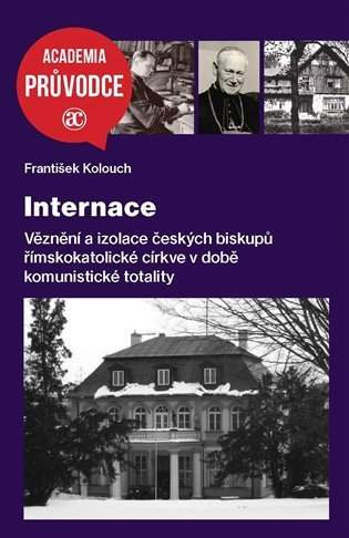 František Kolouch: Internace