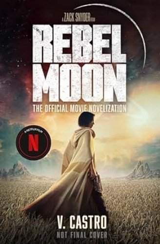 Rebel Moon Part One