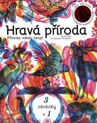 Rachel Williams: Hravá příroda