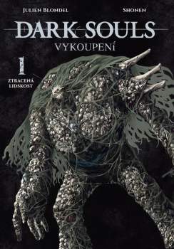 Dark souls - vykoupení