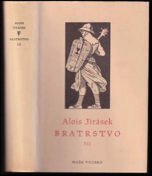 Alois Jirásek: Bratrstvo