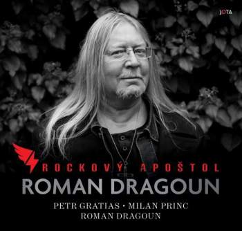 Rockový apoštol Roman Dragoun