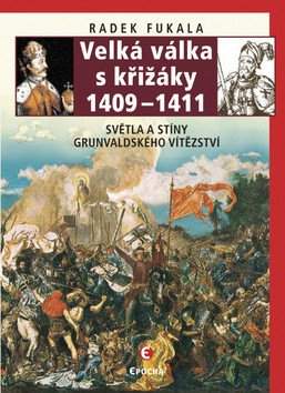 Velká válka s křižáky 1409-1411