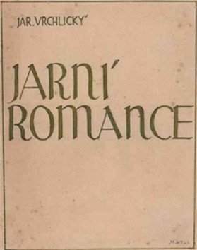 Jaroslav Vrchlický: Jarní romance