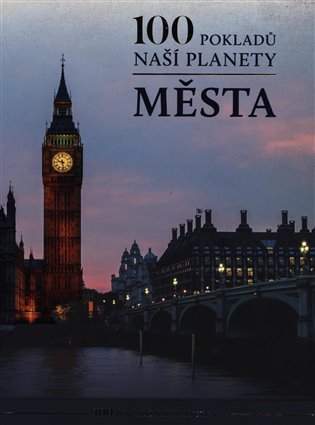 100 pokladů naší planety