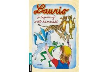 Laurio a tajemný svět kamarádů