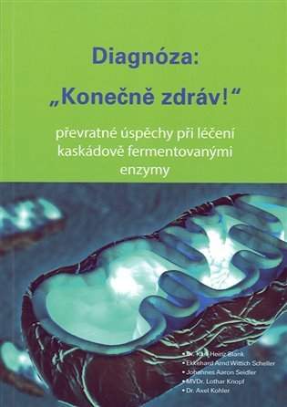 Karl-Heinz Blank: Diagnóza: "Konečně zdráv!"