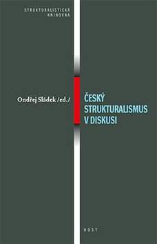 Český strukturalismus v diskusi