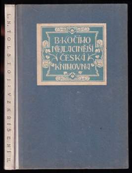 Lev Nikolajevič Tolstoj: Vzkříšení II.