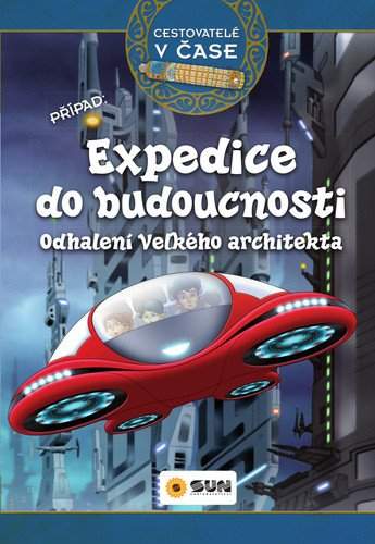 Expedice do budoucnosti