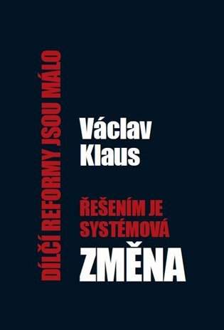 Řešením je systémová změna