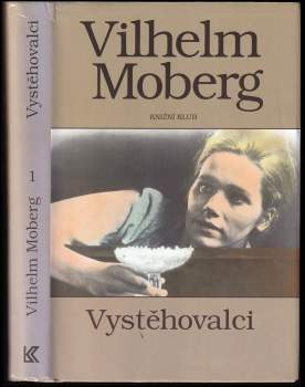 Vilhelm Moberg: Vystěhovalci