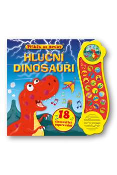 Hluční dinosauři