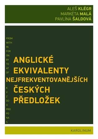 Anglické ekvivalenty nejfrekventovanějších českých předložek