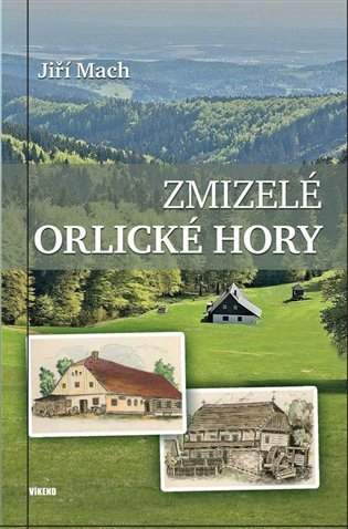 Zmizelé Orlické hory