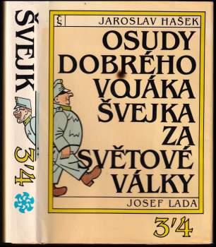 Jaroslav Hašek: Osudy dobrého vojáka Švejka za světové války