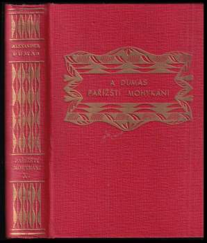 Alexandre Dumas: Pařížští Mohykáni