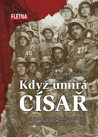 František Dobiáš: Když císař umírá