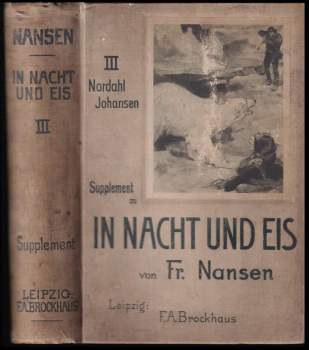 Fridtjof Nansen: In Nacht und Eis, Wir Framleute, Nansen und ich auf 86 ° 14'