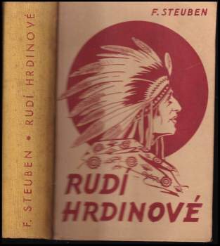 Rudí hrdinové - Letící šíp, Rudá bouře, Tecumseh a kožená punčocha, Zářící hvězda