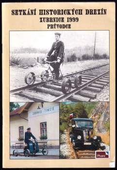 Setkání historických drezín Zubrnice 1999