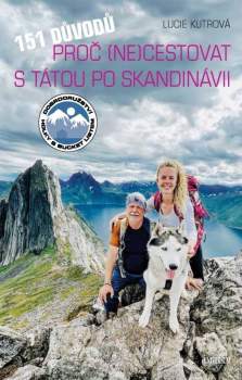 151 důvodů, proč (ne)cestovat s tátou po Skandinávii