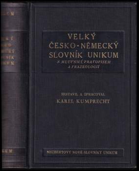 Karel Kumprecht: Velký česko-německý slovník Unikum