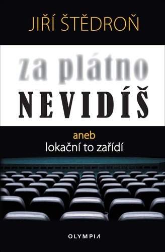 Za plátno nevidíš, aneb, Lokační to zařídí