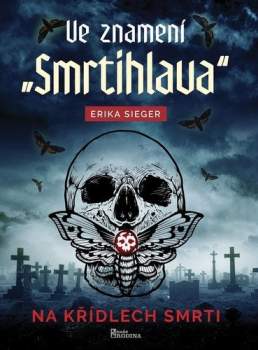 Ve znamení "Smrtihlava"