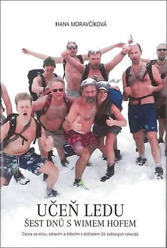 Učeň ledu: šest dnů s Wimem Hofem