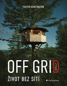 Off grid life