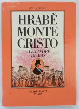 Alexandre Dumas: Hrabě Monte Cristo