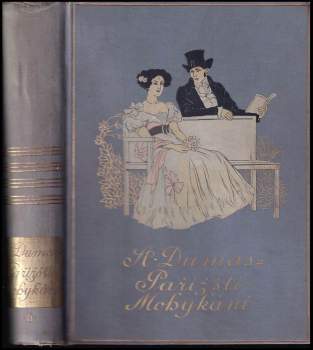 Alexandre Dumas: Pařížští mohykáni