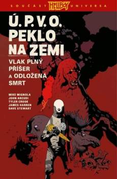 Ú.P.V.O. - peklo na zemi