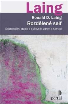 Ronald Laing,: Rozdělené self