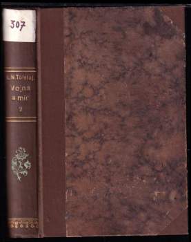 Lev Nikolajevič Tolstoj: Vojna a mír