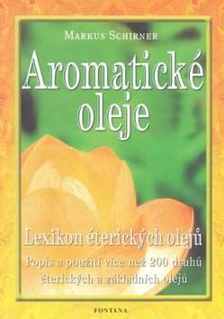 Markus Schirner: Aromatické oleje