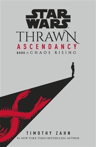 Star Wars: Thrawn Ascendancy : (Book 1: Chaos Rising)