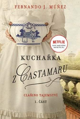 Kuchařka z Castamaru. Clařino tajemství
