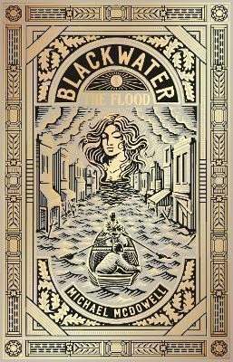 Blackwater I: The Flood