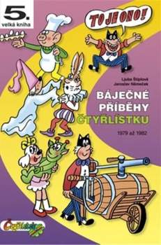 Báječné příběhy Čtyřlístku