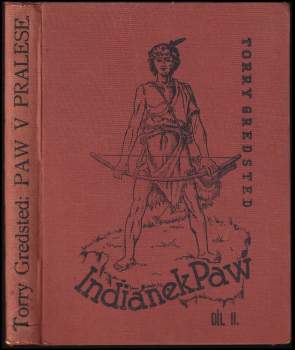 Torry Gredsted: Indiánek Paw