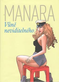 Milo Manara: Vůně neviditelného