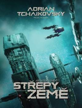 Adrian Tchaikovsky: Střepy Země