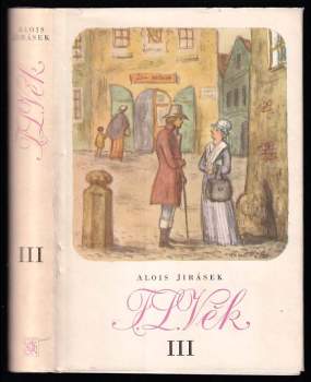 Alois Jirásek: F.L. Věk III