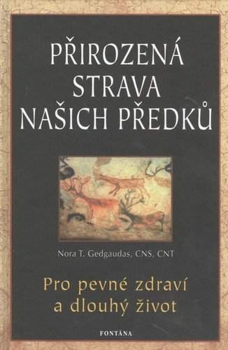 Přirozená strava našich předků