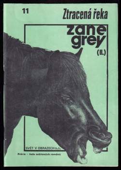Zane Grey: Ztracená řeka