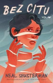 Neal Shusterman: Bez citu